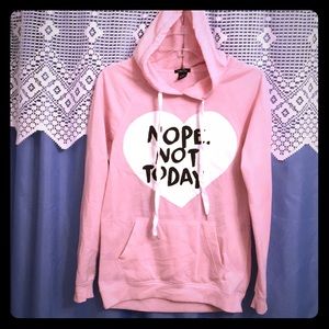 Nope. Not Today. Pink Hoodie